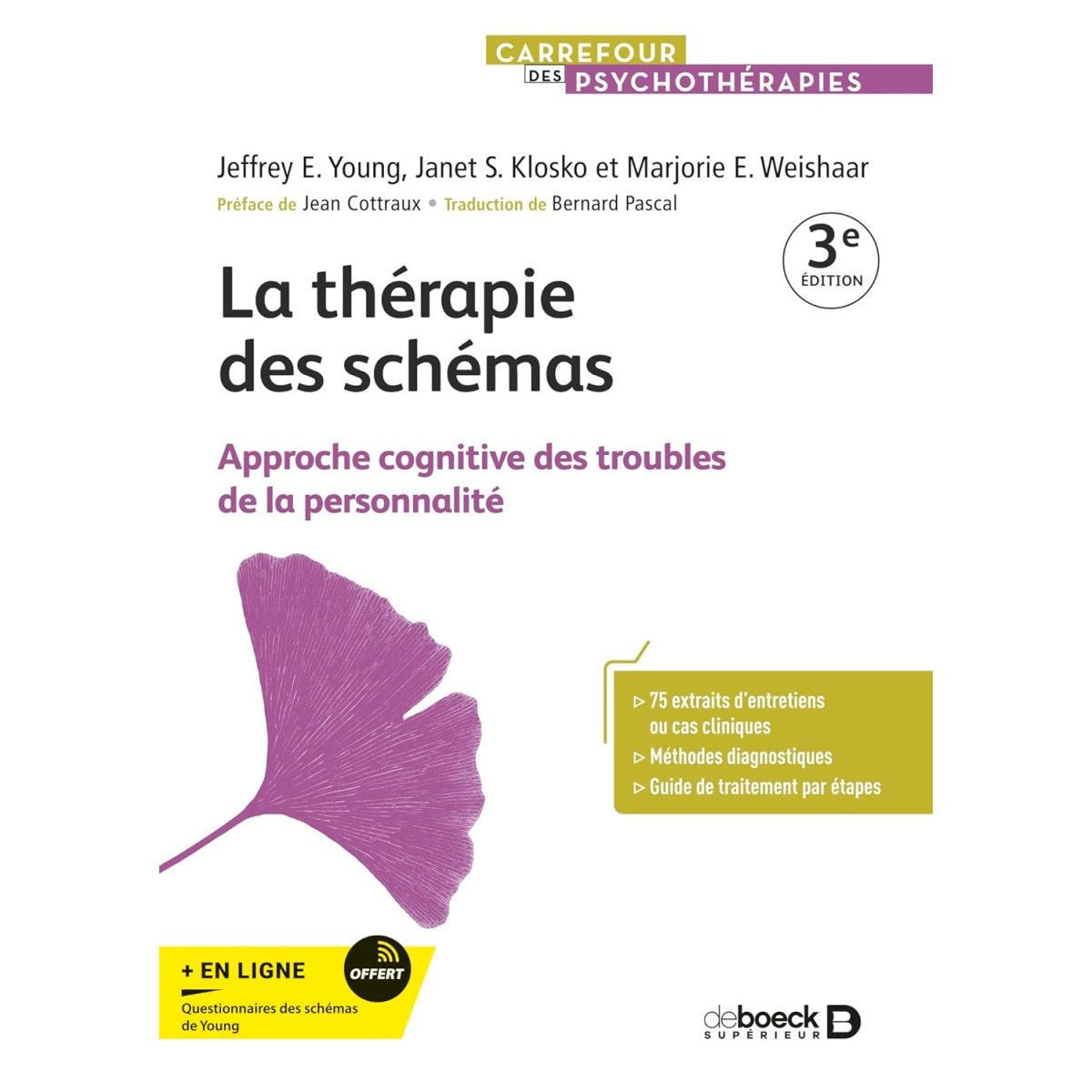 La thérapie des schémas: Approche cognitive des troubles de la personnalité