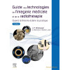 Guide des technologies de l'imagerie médicale et de la radiothérapie - Quand la théorie éclaire la pratique