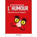 Psychologie de l\'humour: Mécanismes et impacts