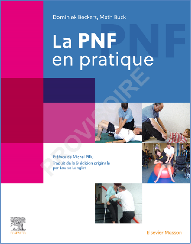 La PNF en pratique