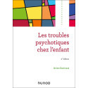 Les troubles psychotiques chez l\'enfant - 2e éd. (Psycho Sup)