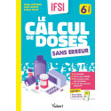 Le calcul de doses sans erreur - 6e édition