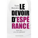 Le devoir d\'espérance : Faire face à la crise spirituelle
