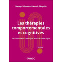 Les thérapies comportementales et cognitives - Des fondements théoriques à la quatrième vague