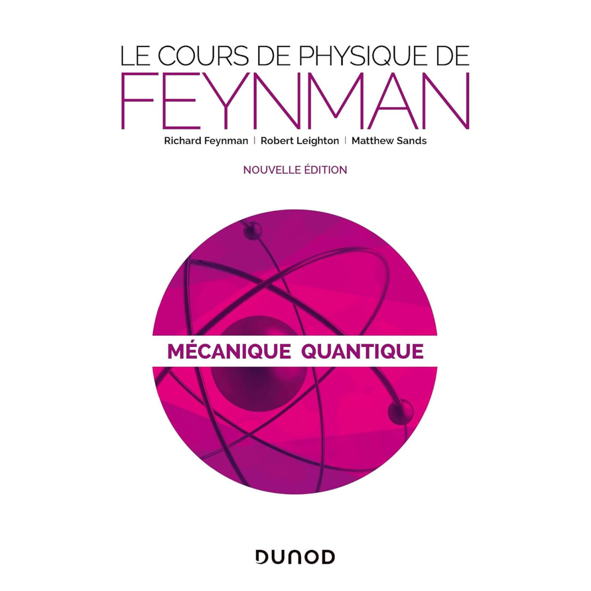 Le cours de Physique de Feynman - Mécanique quantique