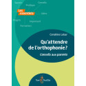Qu\'attendre de l\'orthophonie ? - Conseils aux parents