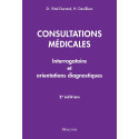 Consultations médicales - Interrogatoire et orientations diagnostiques