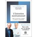 L\'entretien motivationnel - Aider la personne à engager et réaliser le changement