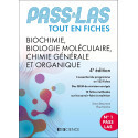 Biochimie, Biologie moléculaire, Chimie organique - PASS & LAS Tout-en-fiches
