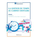 La gestion du temps au cabinet dentaire