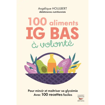 100 Aliments IG bas à...