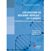 Explorations en Biochimie médicale : cas cliniques - Interprétations et orientations diagnostiques