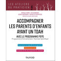 Accompagner les parents d\'enfants avec TDAH - Programme d\'Entraînement Parental Spécifique