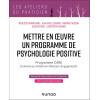 Mettre en œuvre un programme de Psychologie positive - Programme CARE (Cohérence-Attention-Relation-Engagement)