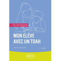 J\'accompagne mon élève avec un TDAH