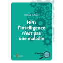 HPI : l\'intelligence n\'est pas une maladie