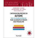 L\'intervention précoce en autisme - Avec le modèle de Denver pour les groupes d\'enfants d\'âge préscolaire