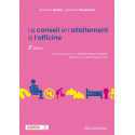 Le conseil en allaitement à l\'officine 2e édition