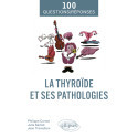 La thyroïde et ses pathologies