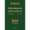 Dorosz Guide pratique des médicaments 2025