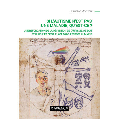 Si l’autisme n’est pas une...