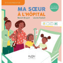 Ma sœur à l\'hôpital
