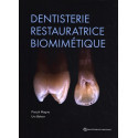Dentisterie restauratrice biomimétique - Pack 2 volumes