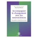 Accompagner le changement avec les Neurosciences - Deux pilotes à bord d\'un cerveau