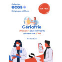 ECOS Gériatrie - 20 dossiers pour maîtriser la Gériatrie aux ECOS