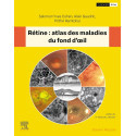 Rétine : atlas des maladies du fond d\'œil