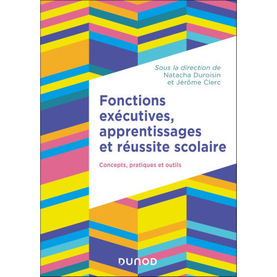Fonctions exécutives,...