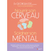 Nourrir son cerveau, soigner son mental