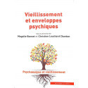 Vieillissement et enveloppes Psychiques