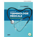 Cahier de terminologie médicale - Une approche par systèmes