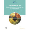 La cornée en 3D - Dégénérescences, dystrophies et déformations