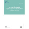 La cornée en 3D - Dégénérescences, dystrophies et déformations