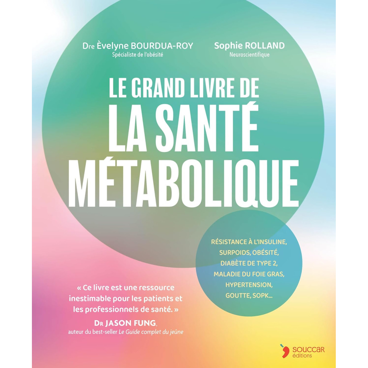Le grand livre de la santé métabolique