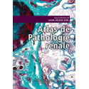 Atlas de pathologie rénale