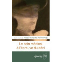 Le soin médical à l\'épreuve du déni