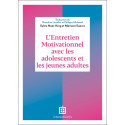 L\'entretien motivationnel avec les adolescents et les jeunes adultes