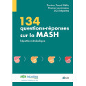 134 questions-réponses sur la MASH - Maladie du foie gras