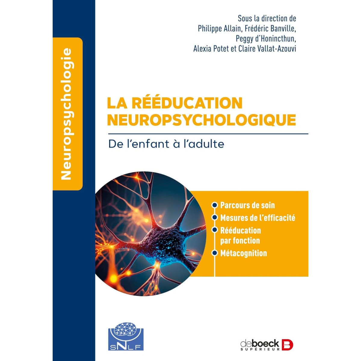 La rééducation neuropsychologique