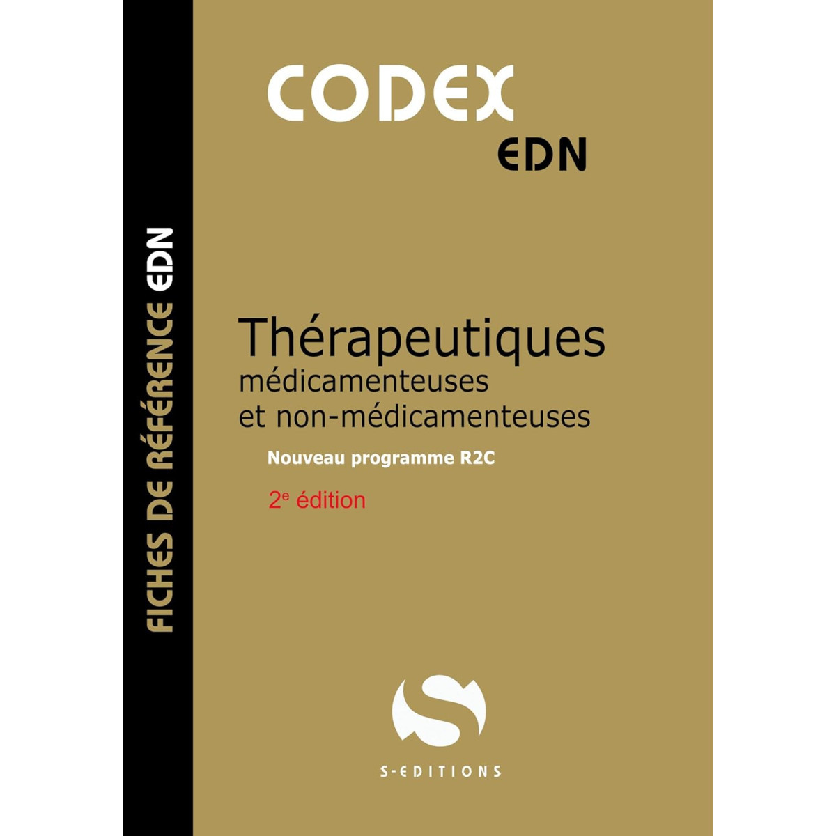 Codex Thérapeutiques médicamenteuses et non médicamenteuses 2e édition
