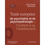 Traité européen de psychiatrie et psychopathologie