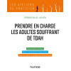 Prendre en charge les adultes souffrant de TDAH