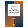 Pratique de l'entretien motivationnel - Communiquer avec le patient en consultation