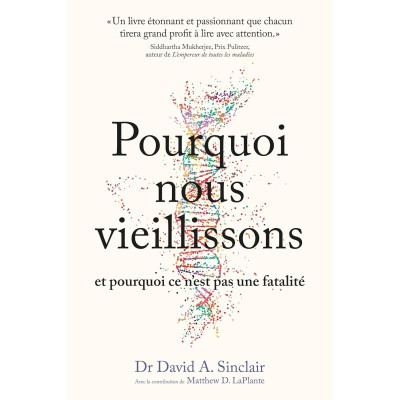 Pourquoi nous vieillissons...