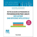 Mettre en œuvre un programme de psychoéducation pour l\'adulte avec autisme sans déficience intellectuelle