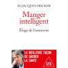 Manger intelligent, éloge de l'omnivore