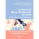 Le burn-out des professionnels de santé - Principes d\'intervention thérapeutique